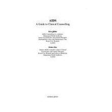 Stock image for AIDS: A Guide to Clinical Counseling for sale by Victoria Bookshop