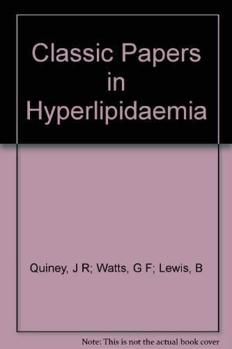 Classic Papers in Hyperlipidaemia