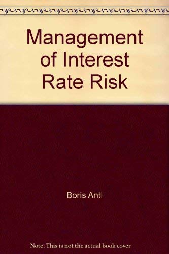 9781870031325: Management of interest rate risk