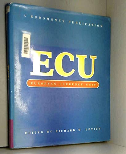 Stock image for Ecu: European Currency Unit for sale by ThriftBooks-Dallas