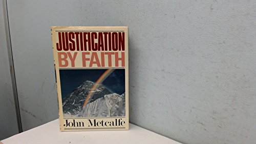 9781870039116: Justification by faith (The Apostolic foundation of the Christian church) (v. 6)