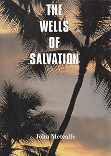 Beispielbild fr The Wells of Salvation zum Verkauf von WorldofBooks
