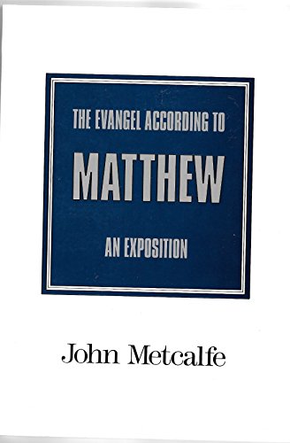 Beispielbild fr The Evangel According to Matthew: An Exposition zum Verkauf von WorldofBooks