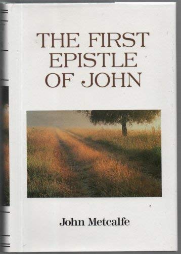 Beispielbild fr The First Epistle of John zum Verkauf von WorldofBooks