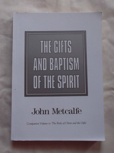 Beispielbild fr The Gifts and Baptism of the Spirit zum Verkauf von WorldofBooks