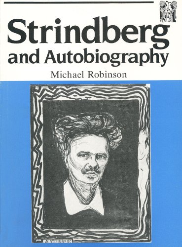 9781870041003: Strindberg and Autobiography: Writing and Reading a Life (Series a (Norvik Press))