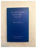 Beispielbild fr The Troubadour Marcabru and Love (Westfield publications in Medieval studies) zum Verkauf von WorldofBooks