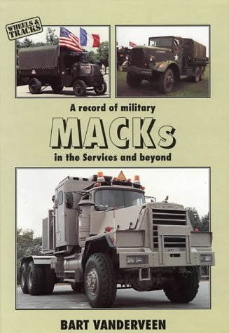Imagen de archivo de Record of Military Macks in the Services and Beyond (Wheels & tracks) a la venta por WorldofBooks