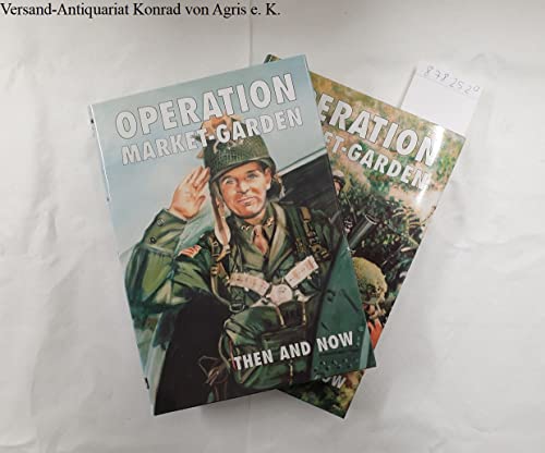 9781870067393: Operation Market-Garden Then and Now