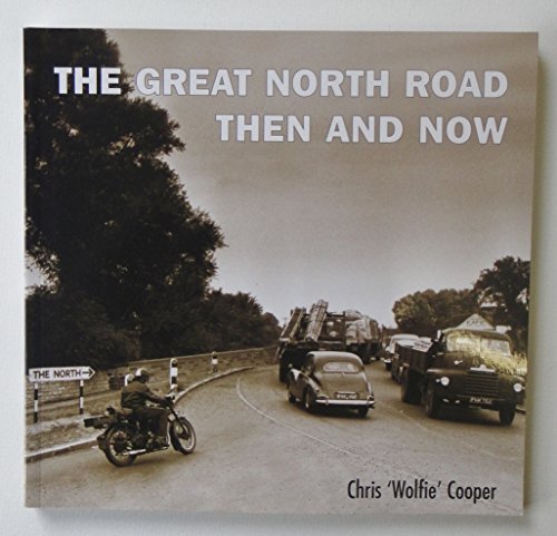 Beispielbild fr Great North Road:Then and Now zum Verkauf von WorldofBooks