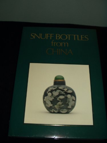 SNUFF BOTTLES FROM CHINA. The Victorian And Albert Museum Collection.
