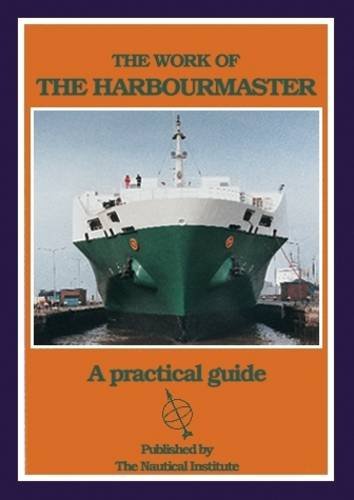Stock image for Work of the Harbour Master and Related Port Management Functions for sale by Tall Stories BA