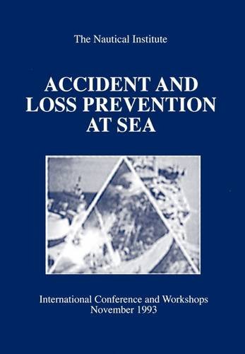 Stock image for Accident and Loss Prevention at Sea: International Conference and Workshops November 1993 for sale by medimops