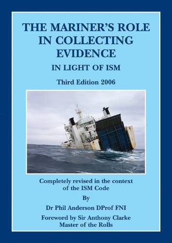 9781870077767: The Mariner's Role in Collecting Evidence: In Light of ISM