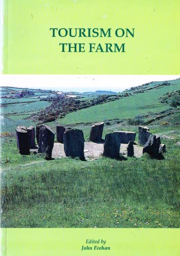 Stock image for Tourism on the Farm: Proceedings of Two Conferences on Farm Tourism in Ireland - University College Dublin March 1992 and Enniskillen Fermanagh, May, 1992 for sale by Tall Stories BA