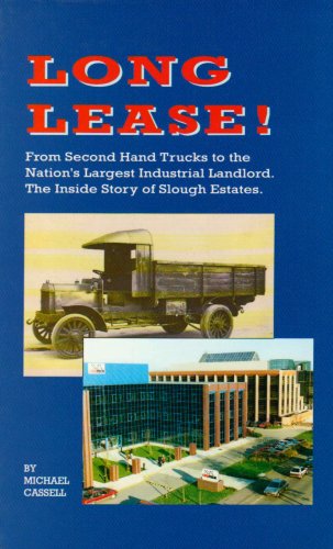 Stock image for Long Lease!: The Story of Slough Estates, 1920-1991 for sale by Reuseabook