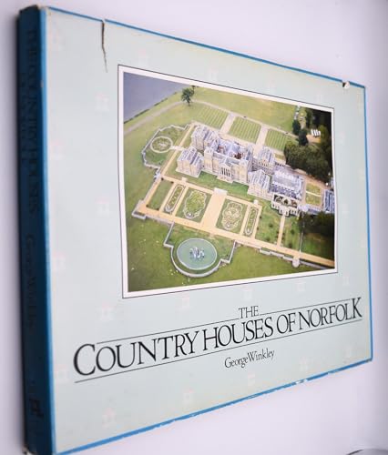 The country houses of Norfolk