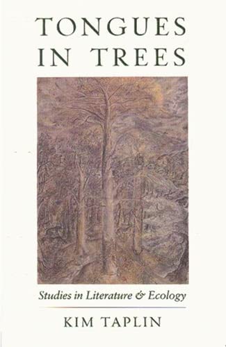 9781870098229: Tongues in Trees: Studies in Literature and Ecology