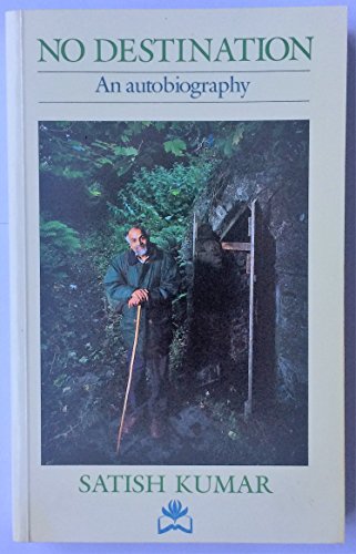 9781870098465: No Destination: Autobiography of a Pilgrim