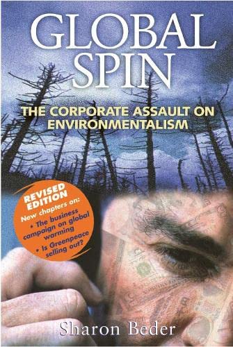 9781870098670: Global Spin: The Corporate Assault on Environmentalism