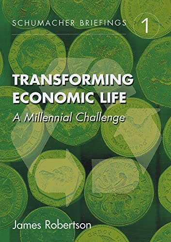 Beispielbild fr Transforming Economic Life : A Millennial Challenge zum Verkauf von Better World Books