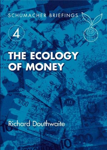Beispielbild fr The Ecology of Money zum Verkauf von WorldofBooks