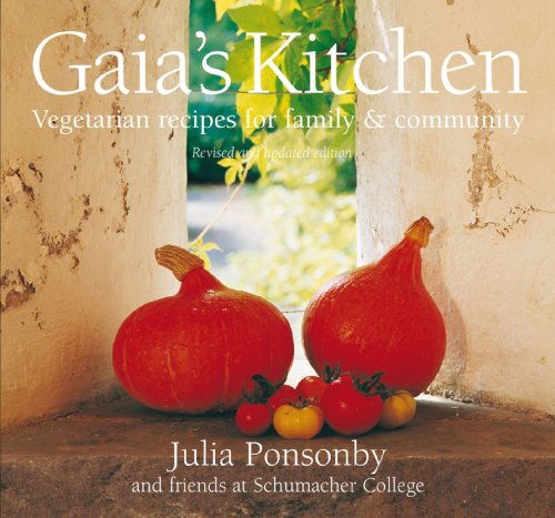 Stock image for Gaia's Kitchen: Vegetarian Recipes for Family and Community from Schumacher College for sale by WorldofBooks