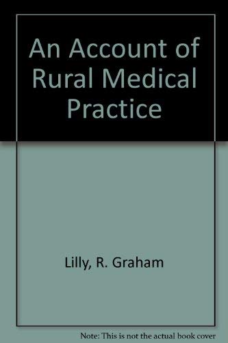 Stock image for An Account of Rural Medical Practice for sale by Hay-on-Wye Booksellers