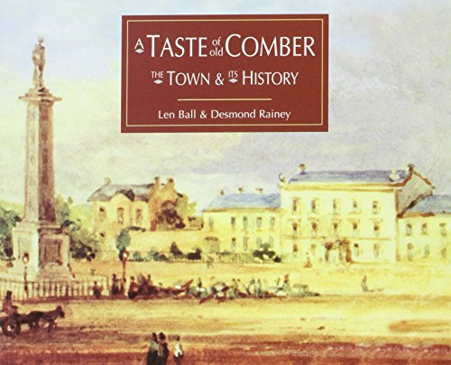 Stock image for A Taste of Old Comber: The Town and it's History for sale by WorldofBooks