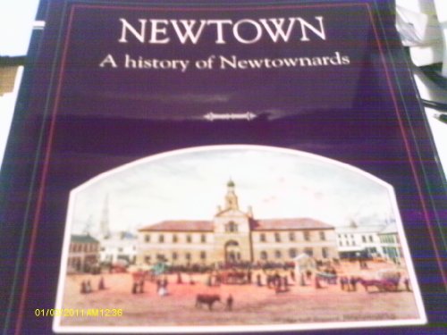 9781870132701: Newtown: A History of Newtownards