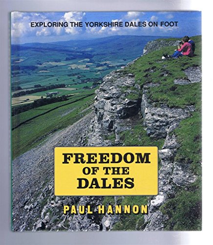 Stock image for Freedom of the Dales: Exploring the Yorkshire Dales on Foot for sale by WorldofBooks