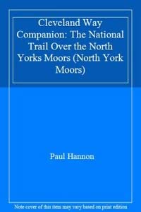 Stock image for Cleveland Way Companion: The National Trail Over the North Yorks Moors for sale by WorldofBooks