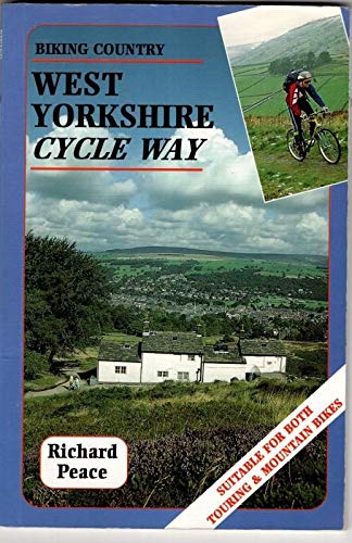 Stock image for West Yorkshire Cycle Way (Biking Country S.) for sale by WorldofBooks