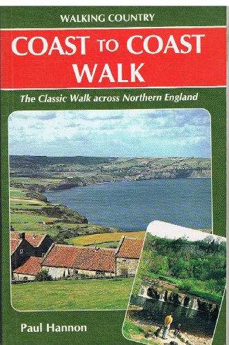 9781870141550: Coast to Coast Walk: 190 Miles Across Northern England: 190 Miles Across Northern Engalnd (Walking Country S.)