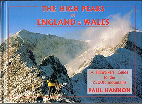 9781870141673: High Peaks of England and Wales: A Hillwalkers' Guide to the 2500ft Mountains