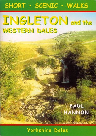 9781870141956: Ingleton & the Western Dales: Short Scenic Walks (Walking Country S.)