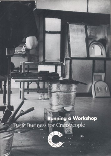 Imagen de archivo de Running a Workshop: Basic Business for Craftspeople a la venta por WorldofBooks