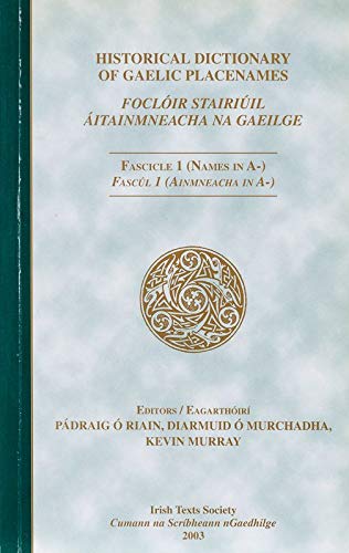 9781870166706: Historical Dictionary of Gaelic Placenames. Fasicle 1 (names in A-) [Idioma Ingls]
