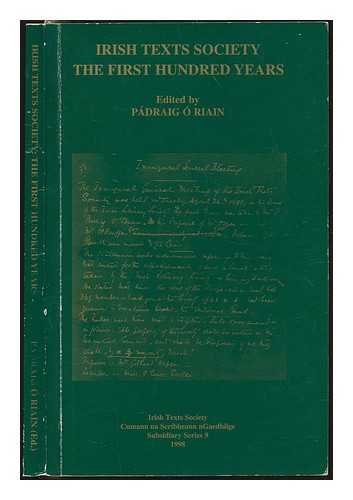 9781870166881: Irish Texts Society: The First Hundred Years