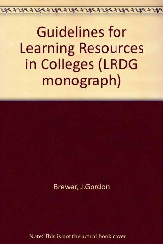 9781870167062: Guidelines for Learning Resources in Colleges (Lrdg Monograph)