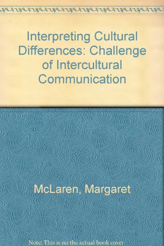 Beispielbild fr Interpreting Cultural Differences: Challenge of Intercultural Communication zum Verkauf von Anybook.com