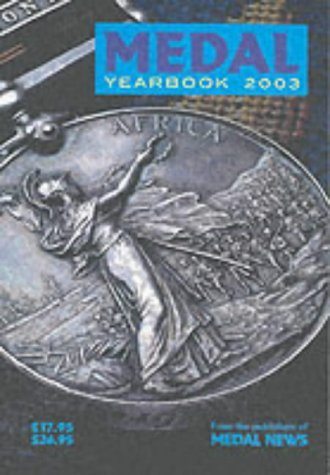 Stock image for The Medal Yearbook 2003 for sale by AwesomeBooks