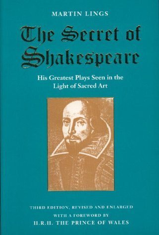 Stock image for The Secret of Shakespeare: His Greatest Plays Seen in the Light of Sacred Art for sale by AwesomeBooks