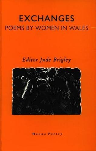 Stock image for Exchanges - Poems by Women in Wales for sale by WorldofBooks