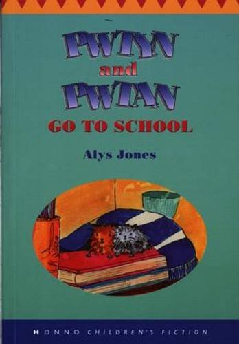 Beispielbild fr Pwtyn and Pwtan Go to School zum Verkauf von AwesomeBooks