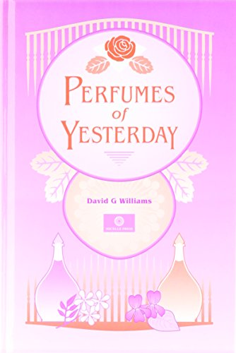 Beispielbild fr Perfumes of Yesterday zum Verkauf von Monster Bookshop