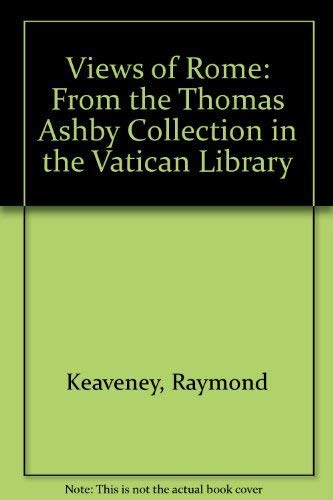 Beispielbild fr Views of Rome from the Thomas Ashby Collection in the Vatican Library zum Verkauf von Peter Rhodes