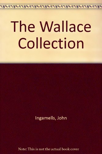 Imagen de archivo de The Wallace Collection a la venta por Better World Books