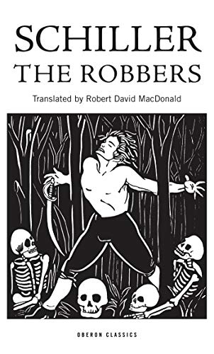 9781870259521: The Robbers: (Die Reauber) (Oberon Classics)