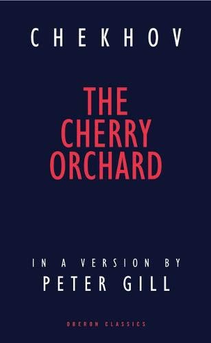 9781870259750: Cherry Orchard (Trans. by Peter Gill)